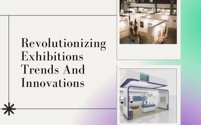 Revolutionizing Exhibitions: Trends And Innovations From Delhi NCR’s Top Firms.