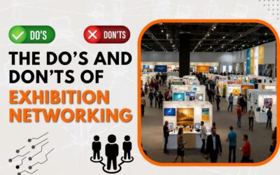 The Do’s And Don’ts Of Exhibition Networking