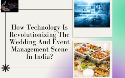 How Technology Is Revolutionizing The Wedding And Event Management Scene In India?